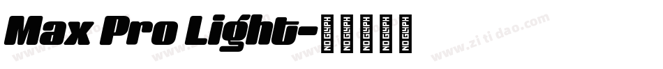 Max Pro Light字体转换